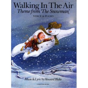 Howard Blake: Walking In The Air (The Snowman) Voice/Piano