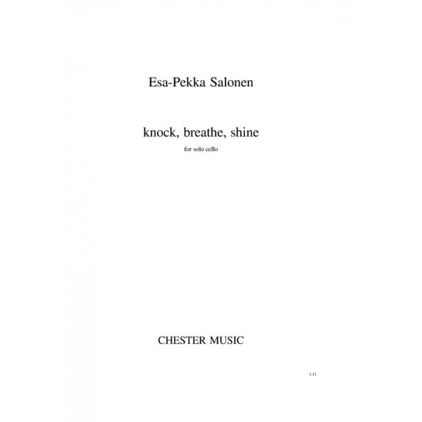 Esa-Pekka Salonen: Knock, Breathe, Shine