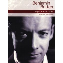 Benjamin Britten: Corpus Christi Carol - Low Voice/Piano