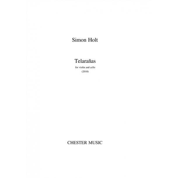 Simon Holt: Telara&ntilde;as (Spider Web)