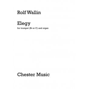 Rolf Wallin: Elegy for Trumpet and Organ
