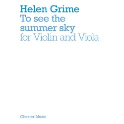 Helen Grime: To See The Summer Sky (Violin/Viola)