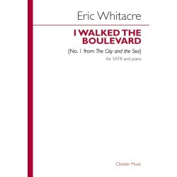 Eric Whitacre: I Walked The Boulevard (No.1 from The City and the Sea)