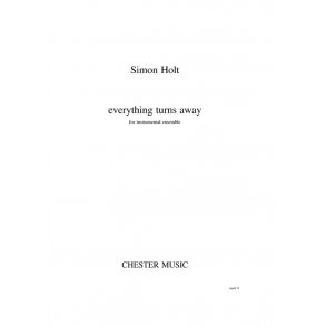 Simon Holt: Everything Turns Away