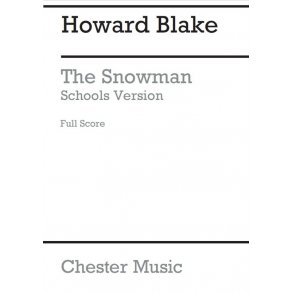 Howard Blake: The Snowman - Schools Version (Score)