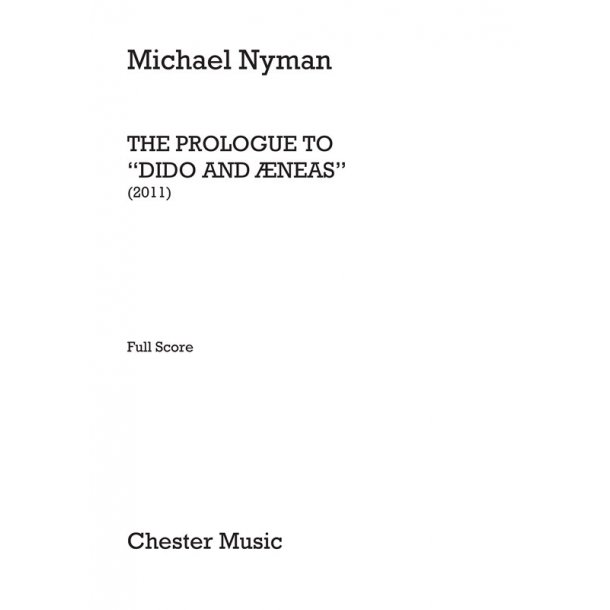 Michael Nyman &ndash; The Prologue to &lsquo;Dido and Aeneas&rsquo; Full Score