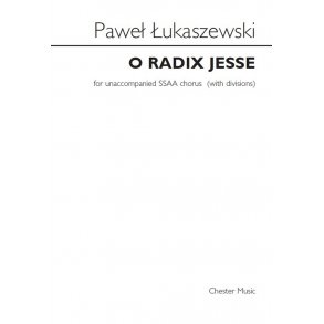 Paweł Łukaszewski: O Radix Jesse