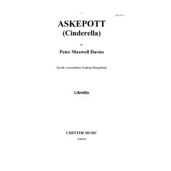 Peter Maxwell Davies: Askepott (Cindrella) - Norwegian/English Libretto