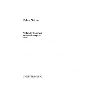 Helen Grime: Nobody Comes (Low Voice/Piano)