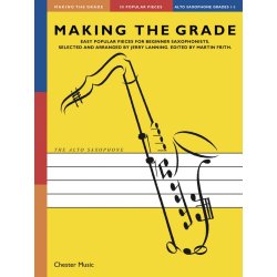 Making The Grade: Grades 1-3 (Alto Saxophone)