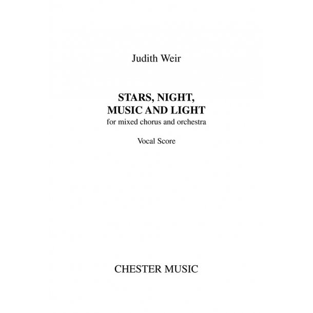 Judith Weir: Stars, Night, Music And Light (Vocal Score)