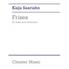 Kaija Saariaho: Frises