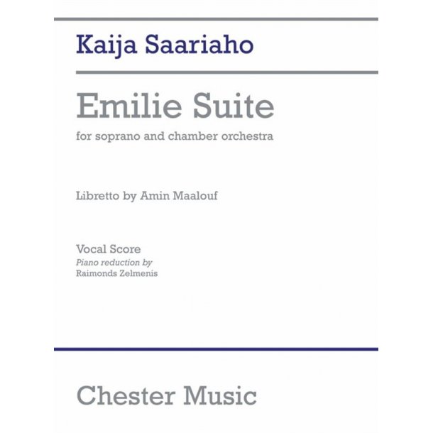 Kaija Saariaho: Emilie Suite - Vocal Score