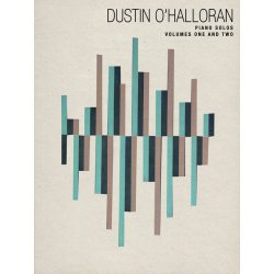 Dustin O'Halloran: Piano Solos - Volumes 1 & 2