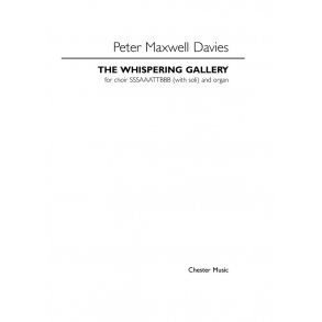 Peter Maxwell Davies: The Whispering Gallery