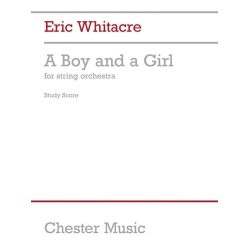 Eric Whitacre: A Boy And A Girl (Full Score)