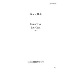 Simon Holt: Piano Trio - Los Ojos (Score/Parts)