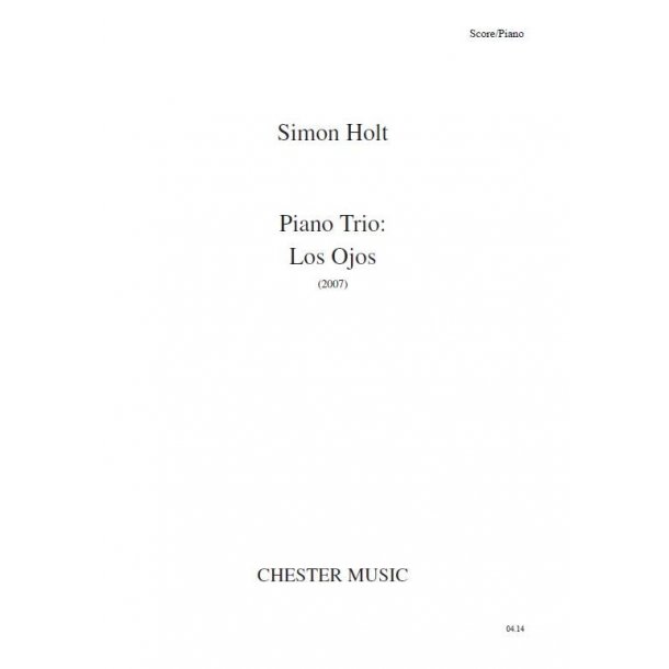Simon Holt: Piano Trio - Los Ojos (Score/Parts)