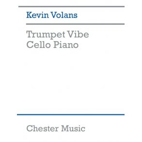 Kevin Volans: Trumpet Vibe Cello Piano