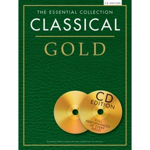 The Essential Collection: Classical Gold (CD Edition)