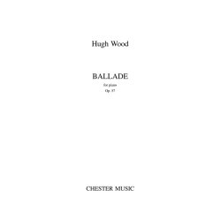 Hugh Wood: Ballade Op.57