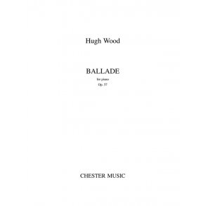 Hugh Wood: Ballade Op.57