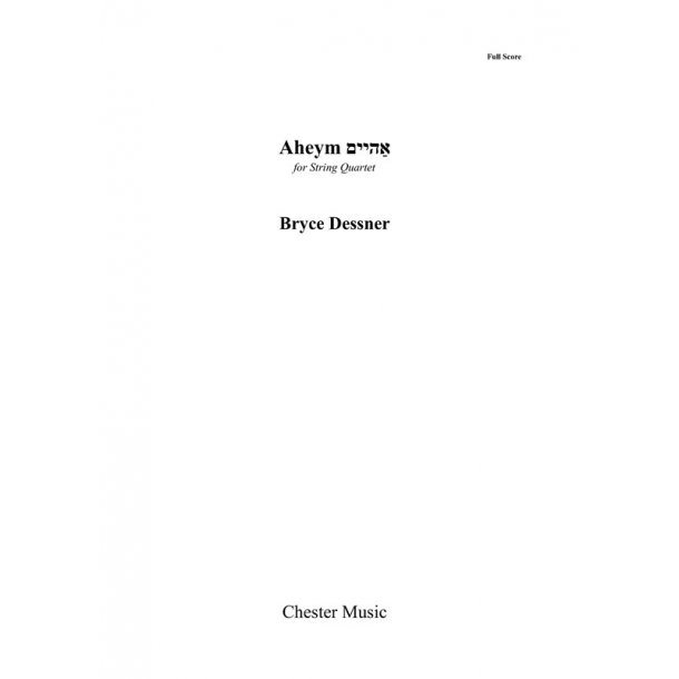 Bryce Dessner: Aheym for String Quartet (Score/Parts)