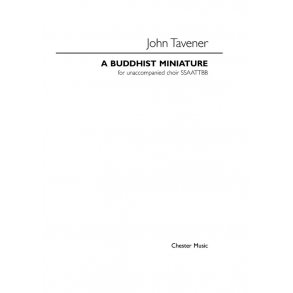 John Tavener: A Buddhist Miniature (SSAATTBB)