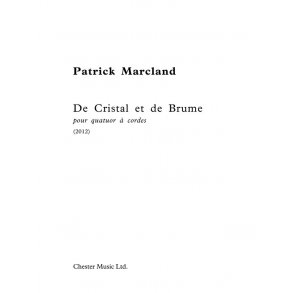 Patric Marcland: De Cristal Et De Brume