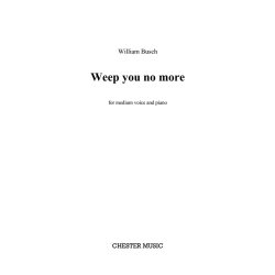 William Busch: Weep You No More
