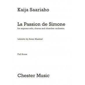 Kaija Saariaho: La Passion De Simone