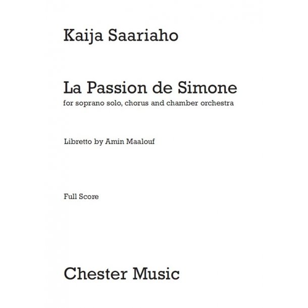 Kaija Saariaho: La Passion De Simone