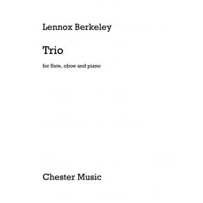Lennox Berkeley: Trio For Flute, Oboe And Piano