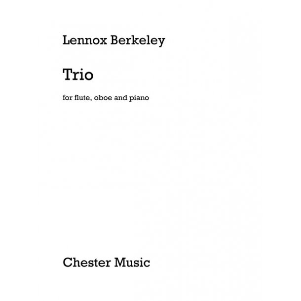 Lennox Berkeley: Trio For Flute, Oboe And Piano