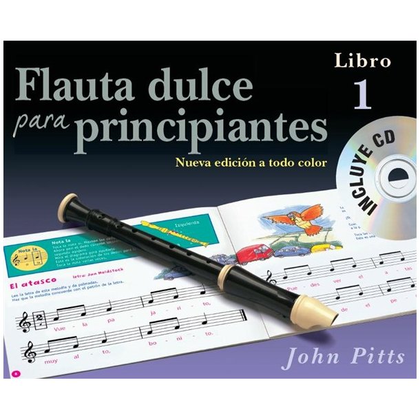 Flauta Dulce Para Principiantes Libro 1 (Recorder From The Beginning) Book/CD - Spanish
