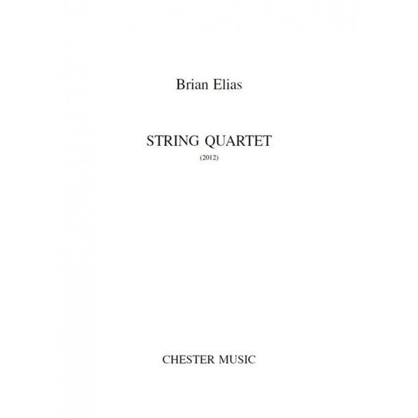 Brian Elias: String Quartet (Score)