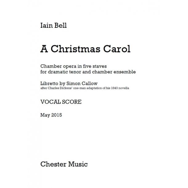 Iain Bell: A Christmas Carol (Vocal Score)