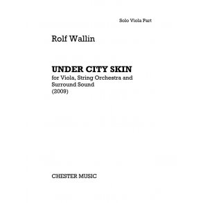 Rolf Wallin: Under City Skin - Viola Part