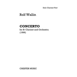 Rolf Wallin: Concerto For B Flat Clarinet And Orchestra - Clarinet Part