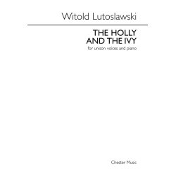 Witold Lutoslawski: The Holly And The Ivy