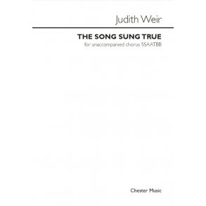 Judith Weir: The Song Sung True