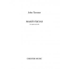John Tavener: Mahavakyas