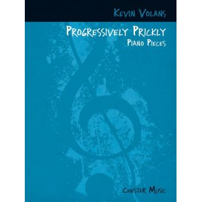 Kevin Volans: Progressively Prickly Piano Pieces