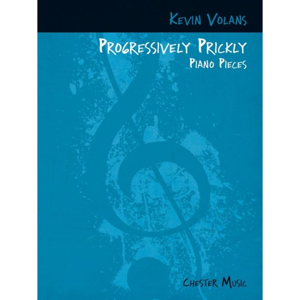 Kevin Volans: Progressively Prickly Piano Pieces