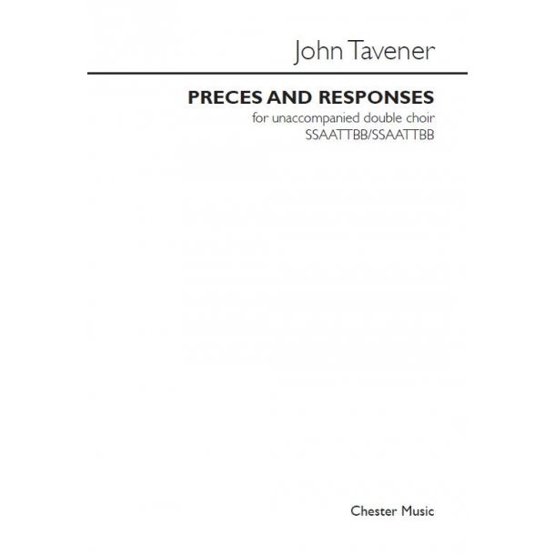 John Tavener: Preces And Responses