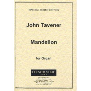 John Tavener: Mand?lion (Organ)