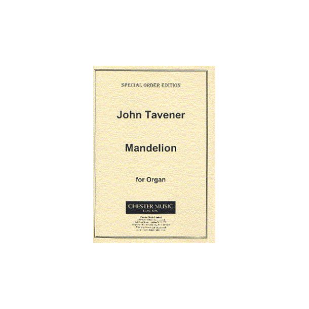 John Tavener: Mand?lion (Organ)