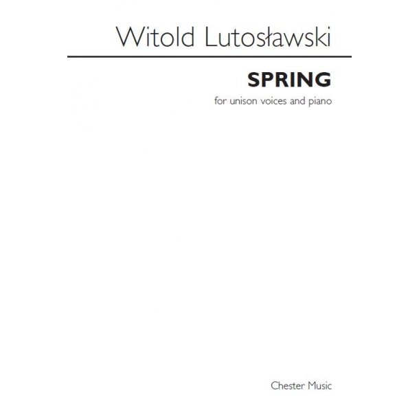 Witold Lutos?awski: Spring  (Arr. Richard Steinitz)