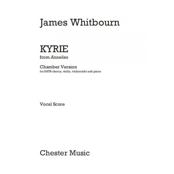 James Whitbourn: Kyrie (From Annelies) Vocal Score