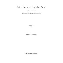 Bryce Dessner: St. Carolyn By The Sea (Full Score)